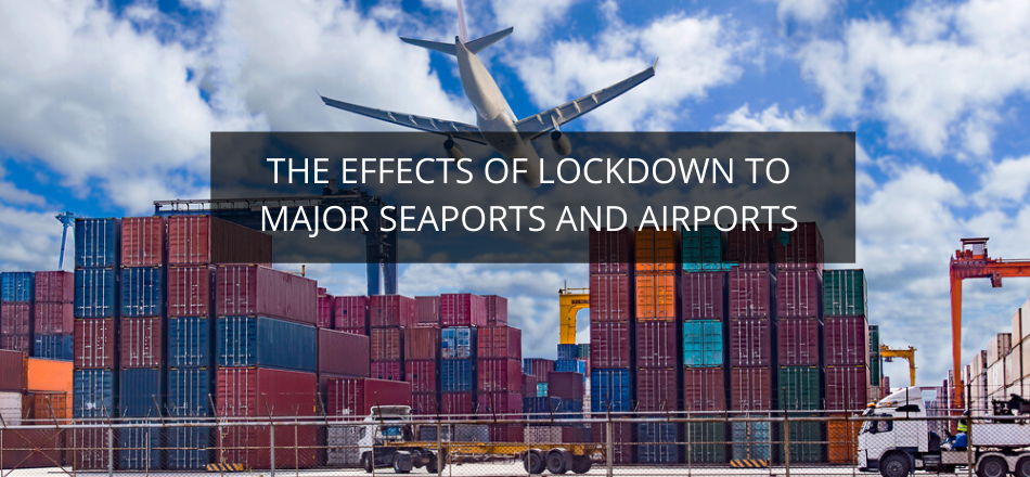 The Effects of Lockdown to Major Seaports and Airports