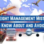 10 Freight Management Mistakes and How to Avoid Them
